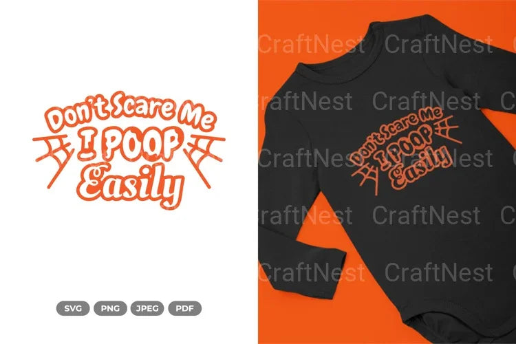 Don’t Scare Me I Poop Easily Halloween SVG Bundle - CraftNest - Digital Crafting and Art