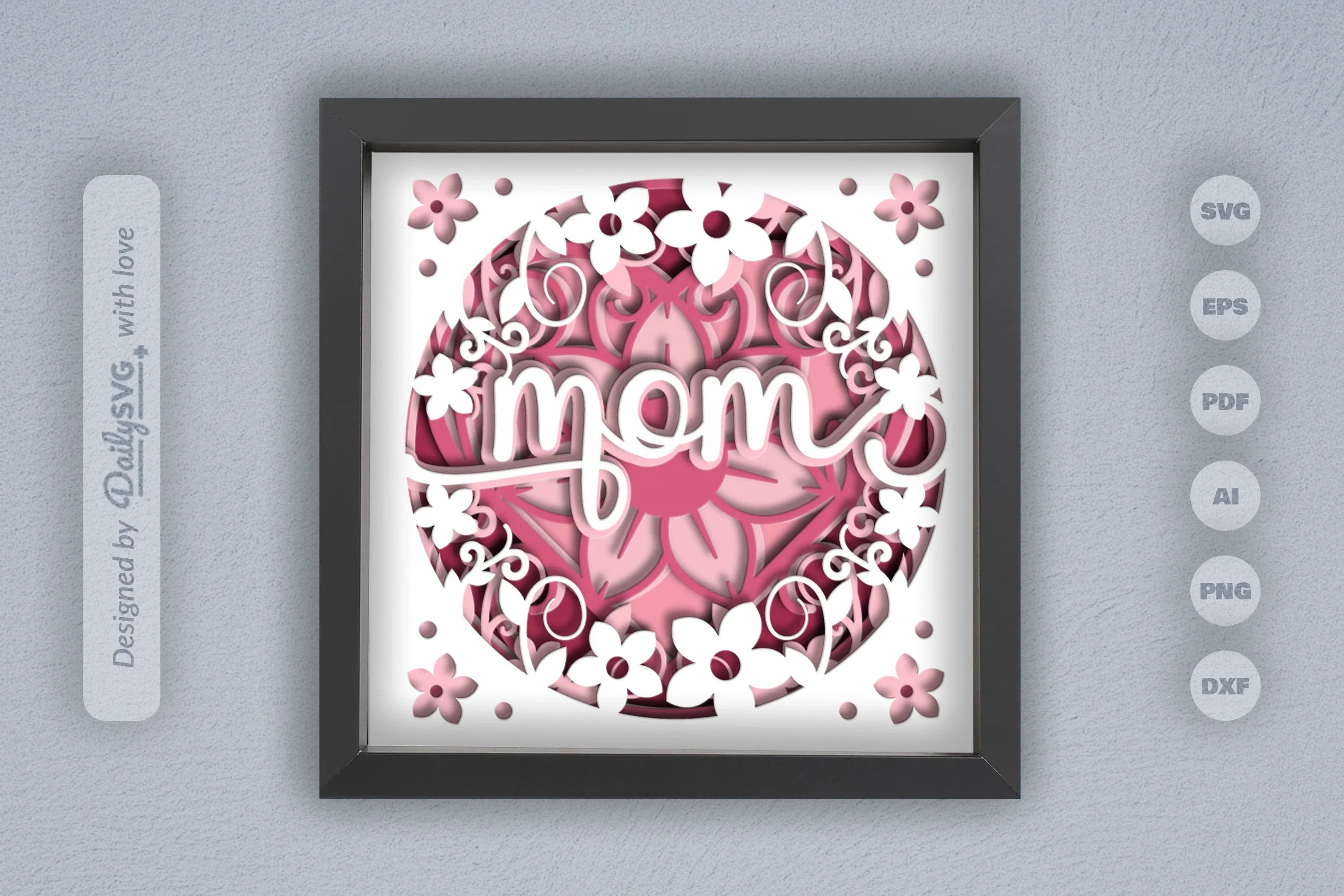 Floral Mom 3D Papercut Shadow Box SVG Bundle - CraftNest - Digital Crafting and Art