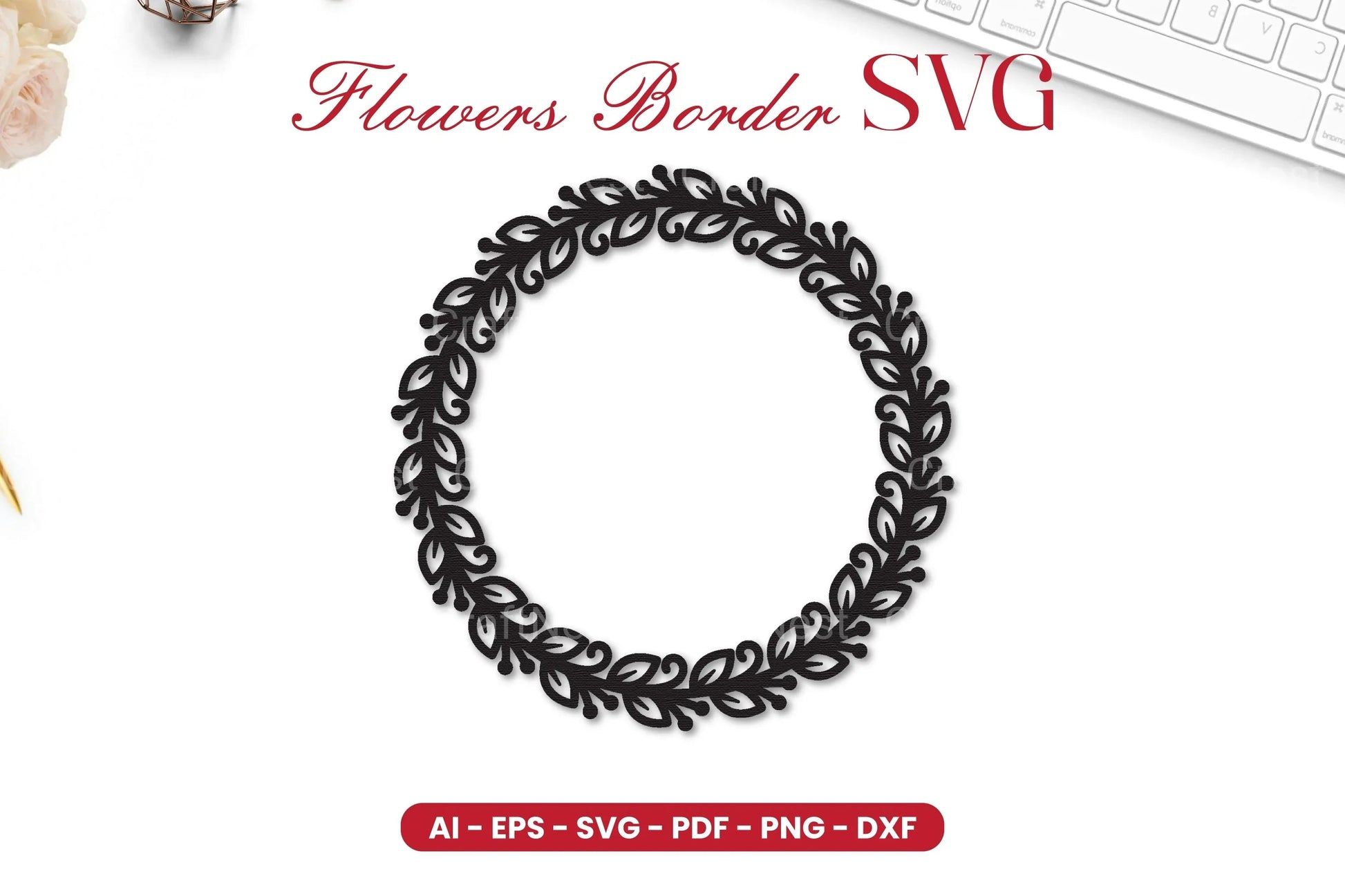Flowers Border SVG Bundle - CraftNest - Digital Crafting and Art