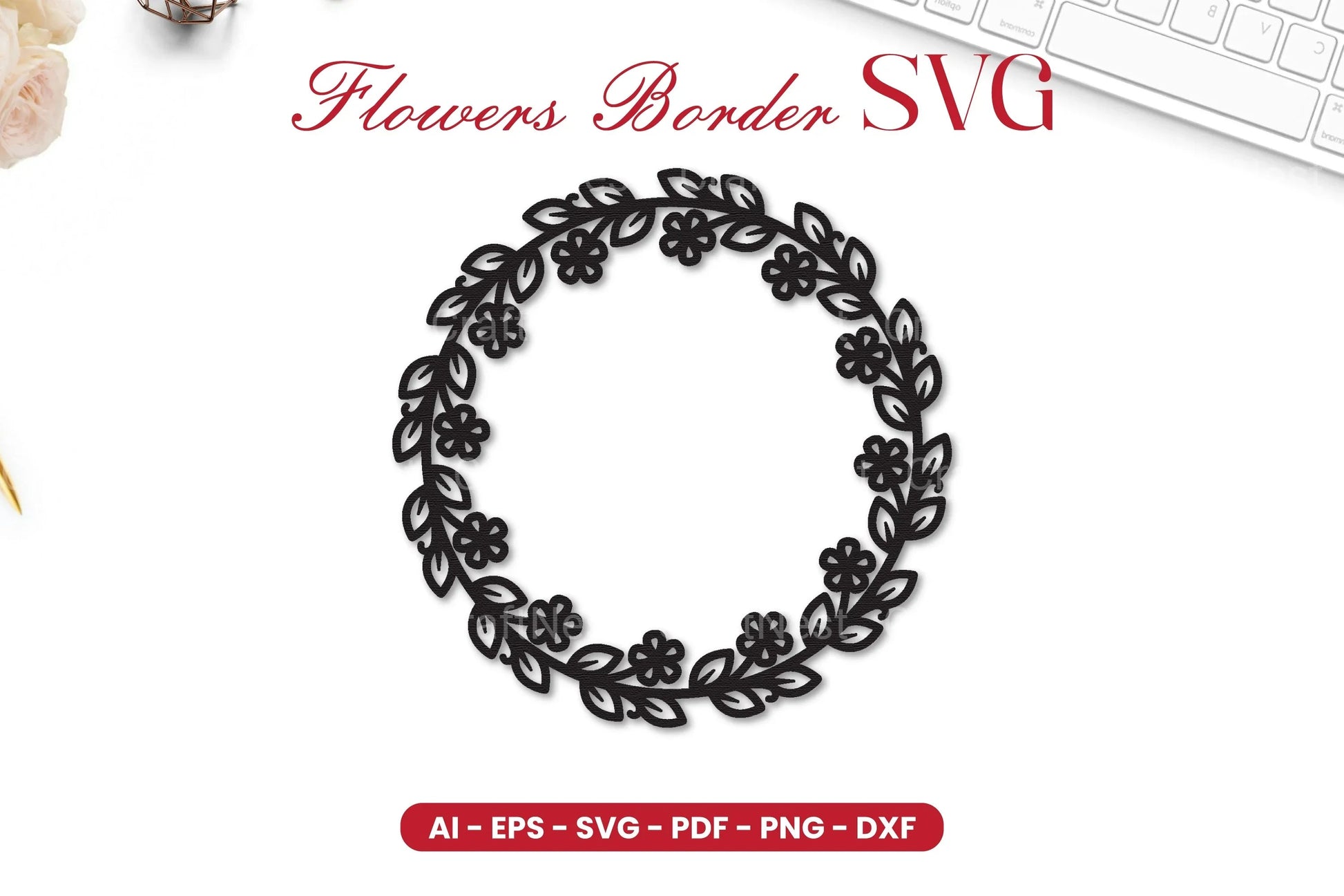 Flowers Border SVG Bundle - CraftNest - Digital Crafting and Art