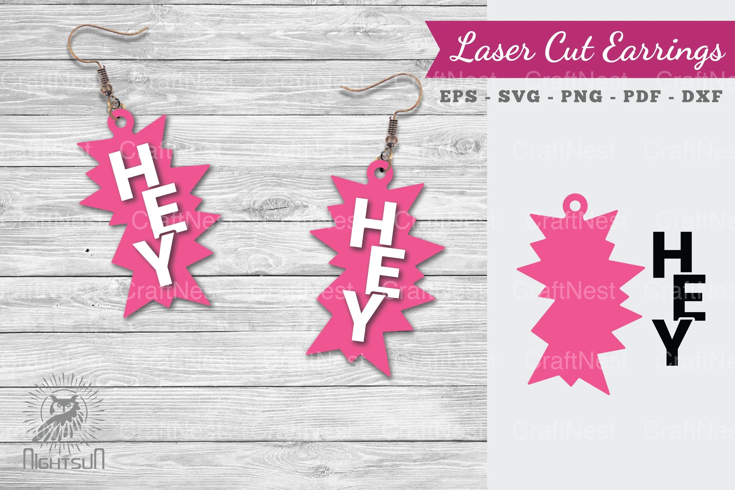 Hey Laser Cut Earrings SVG Bundle - CraftNest - Digital Crafting and Art
