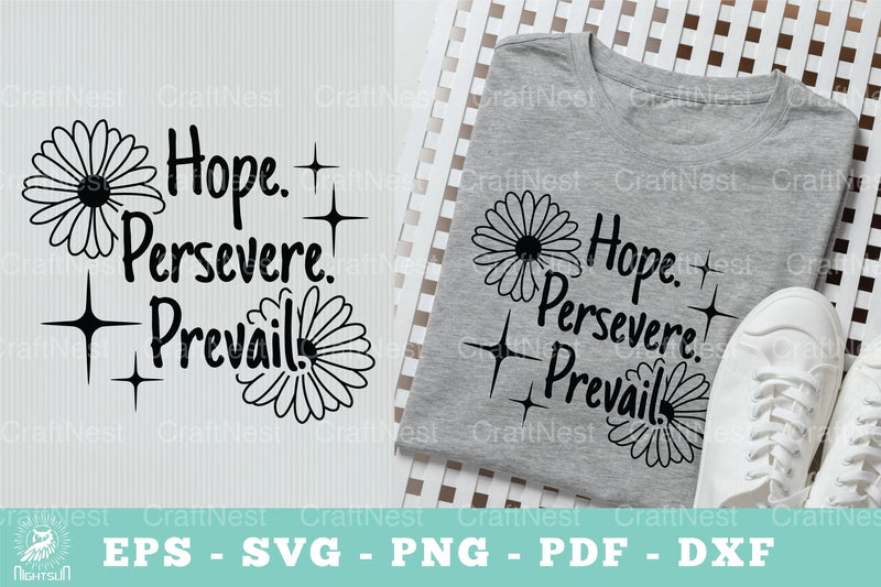 Hope, Persevere, Prevail Motivational SVG Bundle - CraftNest - Digital Crafting and Art