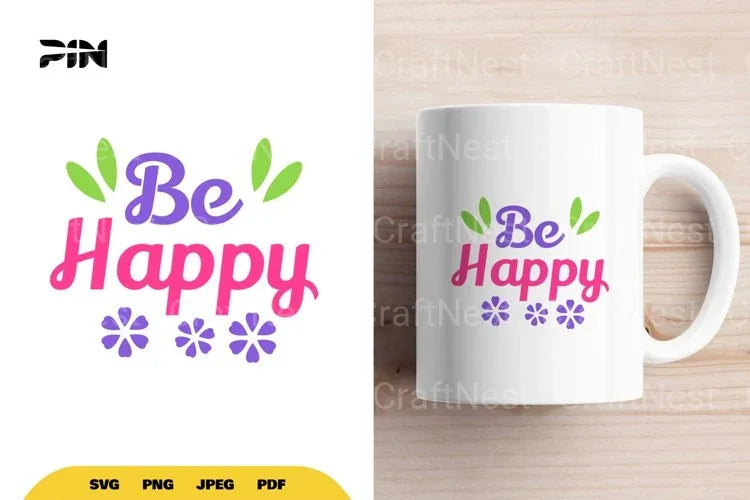 Inspirational Be Happy SVG Bundle - CraftNest - Digital Crafting and Art