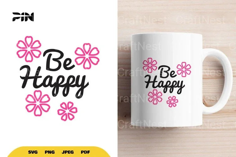 Inspirational Be Happy SVG Bundle - CraftNest - Digital Crafting and Art