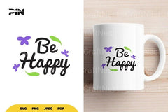 Inspirational Be Happy SVG Bundle - CraftNest - Digital Crafting and Art