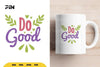 Inspirational Do Good SVG Bundle