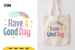 Inspirational Have a Good Day SVG Bundle - CraftNest - Digital Crafting and Art