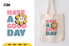 Inspirational Have a Good Day SVG Bundle