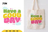 Inspirational Have a Good Day SVG Bundle