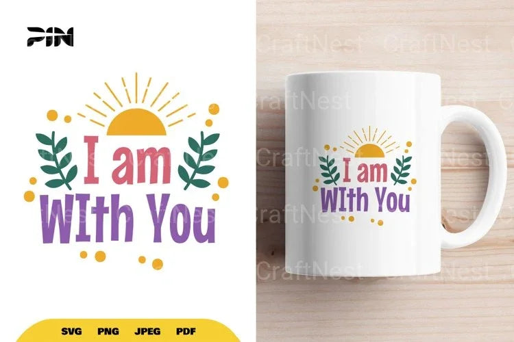 Inspirational "Am With You" SVG Bundle - CraftNest - Digital Crafting and Art