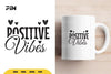 Inspirational Positive Vibes SVG Bundle