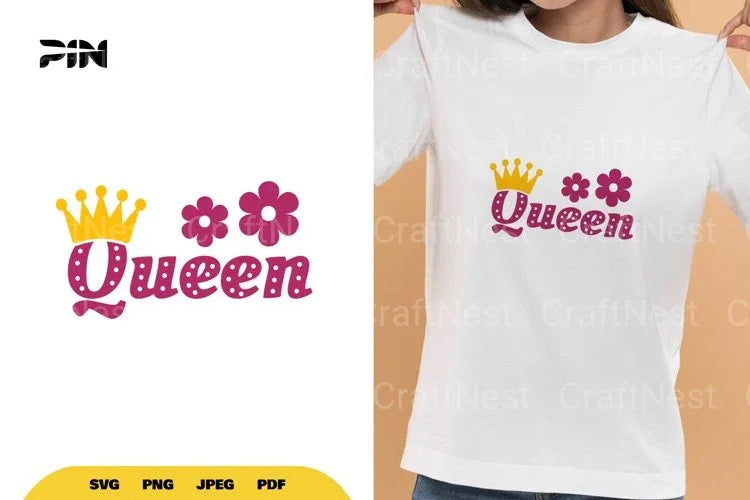 Inspirational Queen SVG Bundle - CraftNest - Digital Crafting and Art