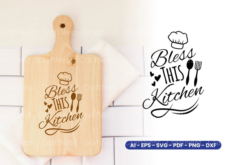 Kitchen Quote SVG Bundle - 18 Designs - CraftNest - Digital Crafting and Art