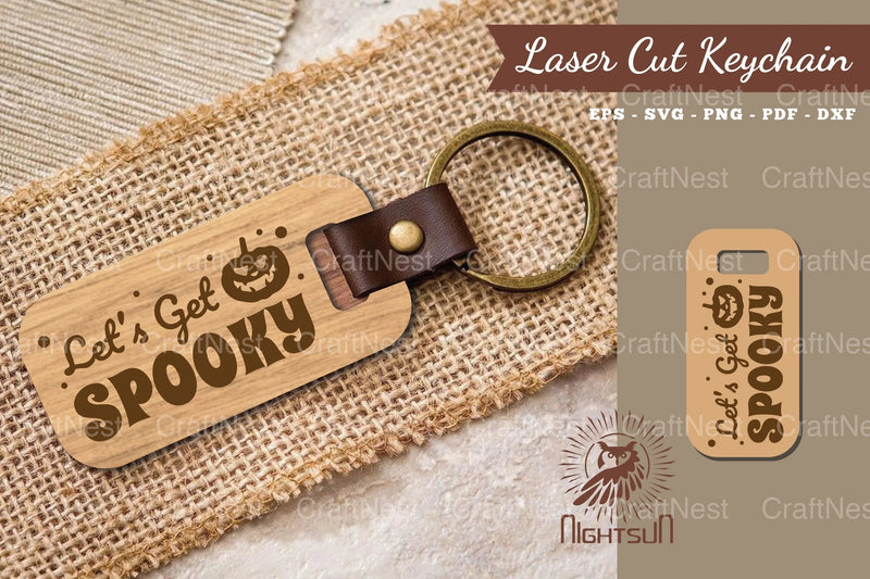 Let's Get Spooky Laser Cut Keychain Design - CraftNest - Digital Crafting and Art