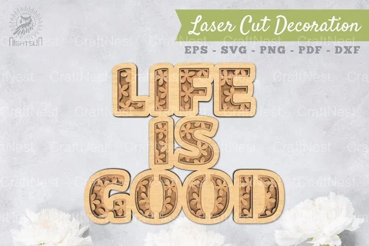 Life Is Good 3D Lasercut Decoration Clipart Bundle - CraftNest - Digital Crafting and Art