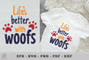 Life's Better with Woofs: Dog Quotes SVG Bundle