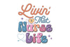 Livin That Nurse Life SVG Bundle