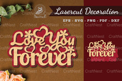 Love You Forever Laser Cut Decoration Bundle - CraftNest - Digital Crafting and Art