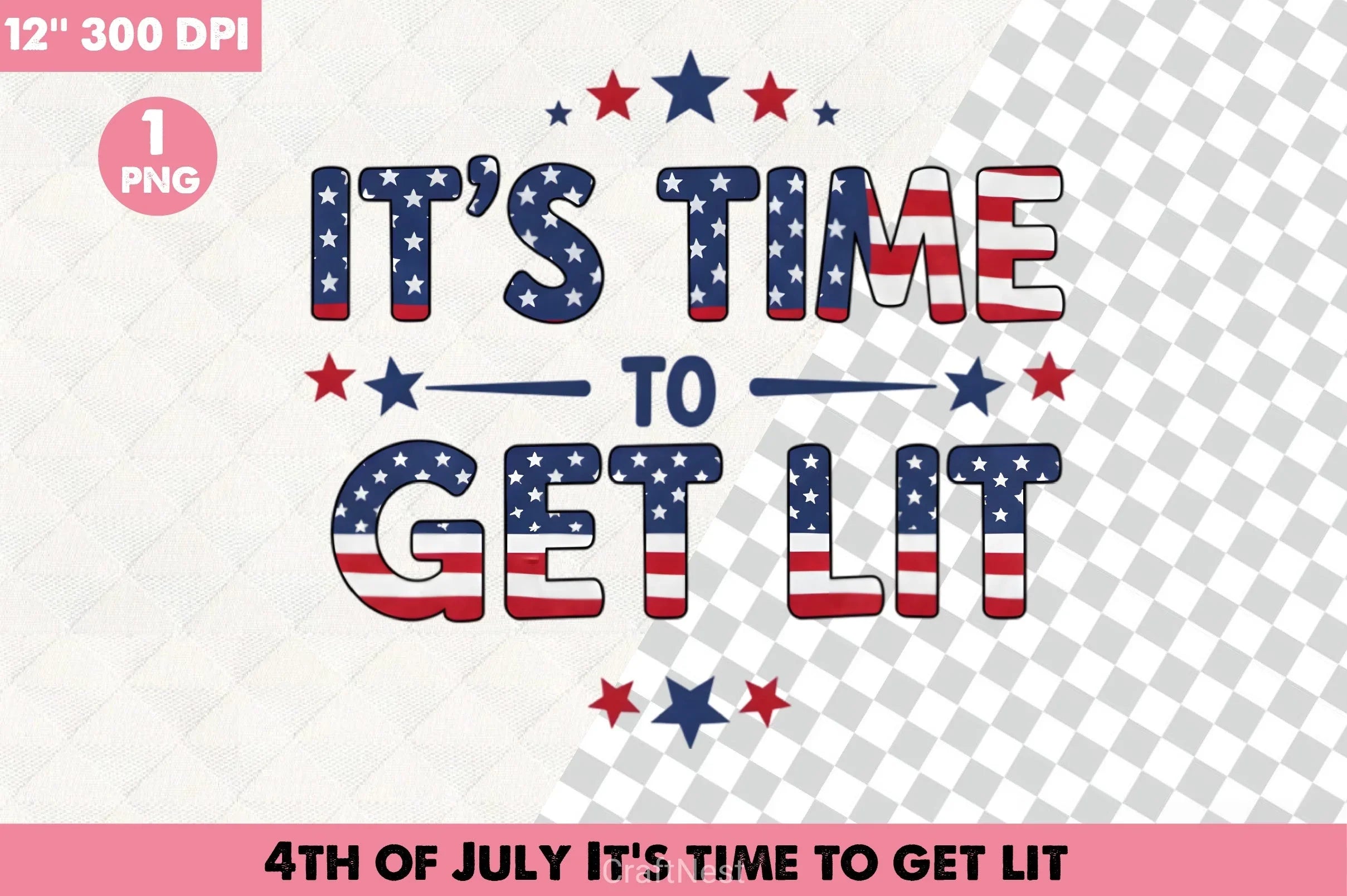 4th of July Get Lit Clipart Bundle - CraftNest - Digital Crafting and Art