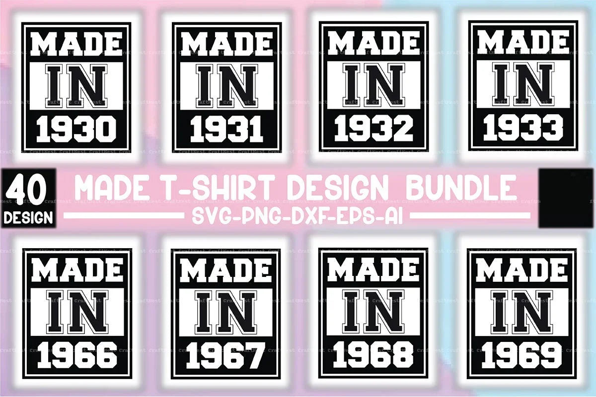 Made 1940 SVG Bundle