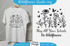 Wildflowers Quote Motivational Sayings SVG Bundle