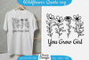 Wildflowers Quote Motivational Sayings SVG Bundle
