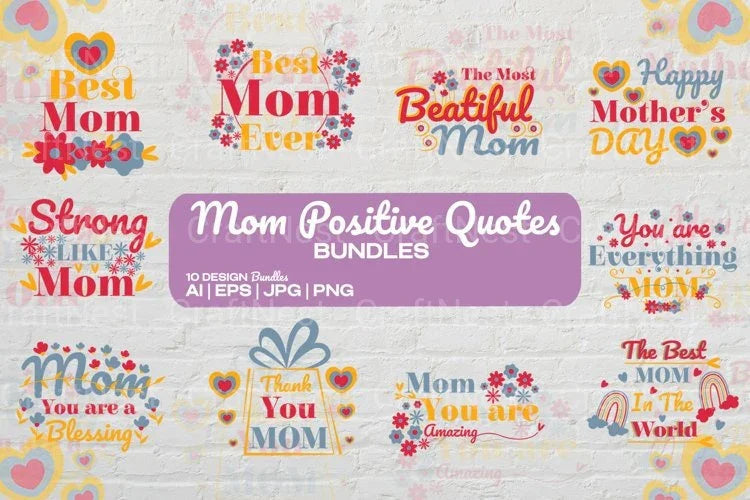Mom Positive Quotes SVG Bundle - CraftNest - Digital Crafting and Art