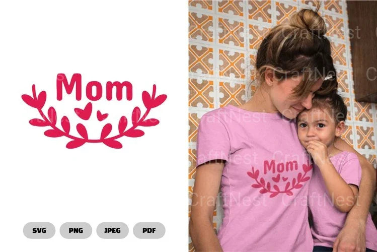 Mother's Day SVG Bundle - Mom Clipart Collection - CraftNest - Digital Crafting and Art
