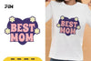 Mother's Day Motivational Best Mom SVG Bundle