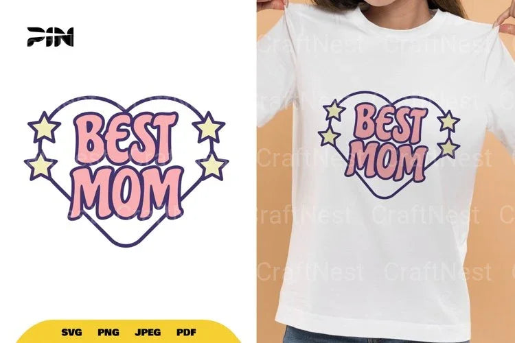 Mother's Day Motivational Best Mom SVG Bundle - CraftNest - Digital Crafting and Art
