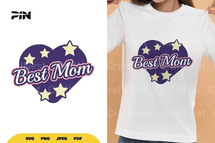 Mother's Day Motivational Best Mom SVG Bundle - CraftNest - Digital Crafting and Art