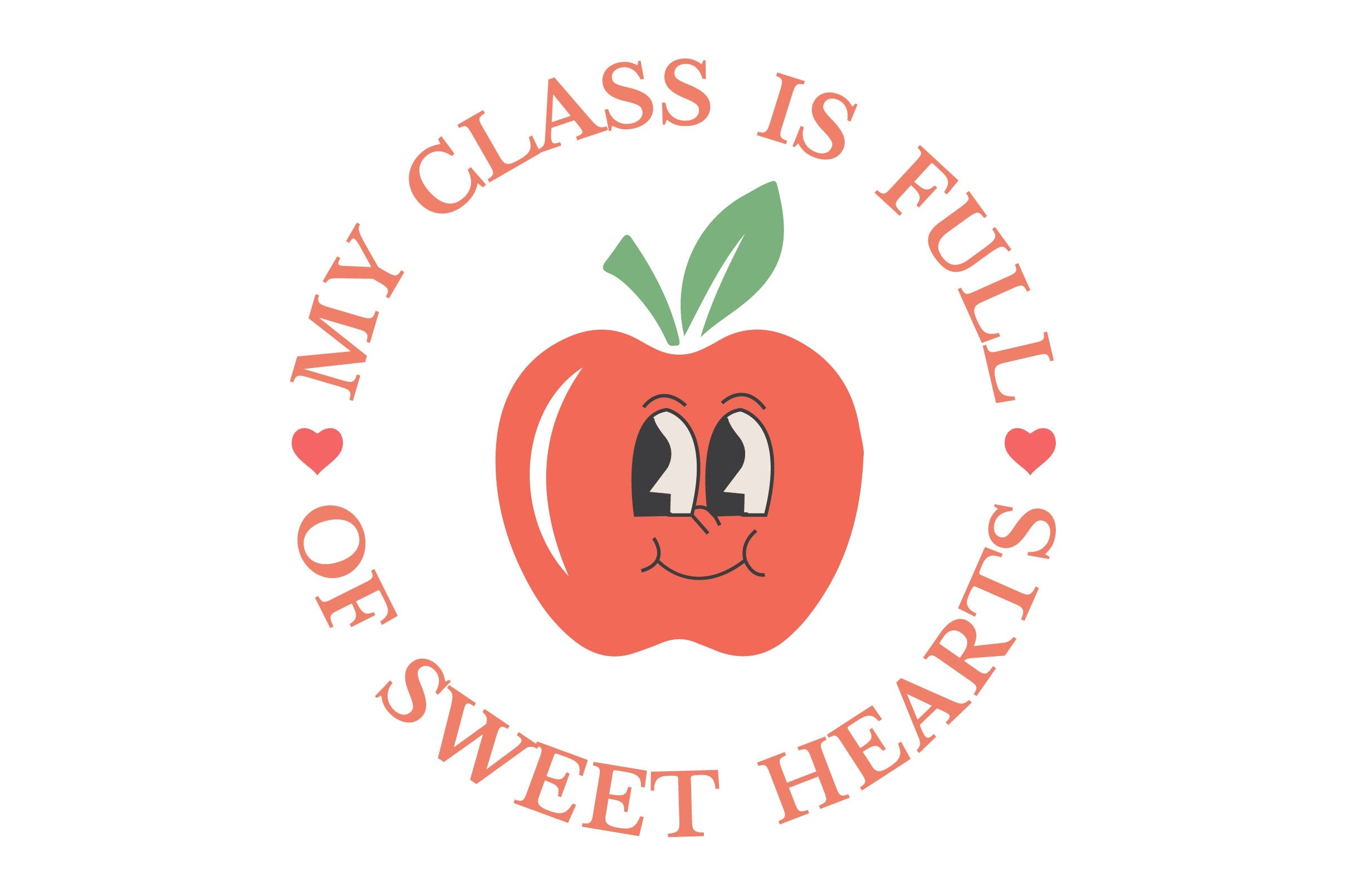 My Class Is Full Of Sweet Hearts SVG Bundle