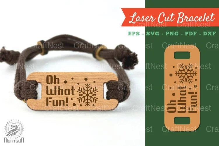 Oh What Fun Laser Cut Bracelet SVG Design Bundle - CraftNest - Digital Crafting and Art