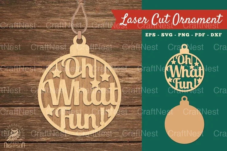 Oh What Fun Laser Cut Ornament SVG Bundle - CraftNest - Digital Crafting and Art