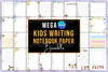 Mega Kids Writing Notebook