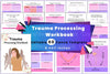Trauma Processing Workbook for Healing and Recovery
