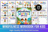Mindfulness For Kids Workbook