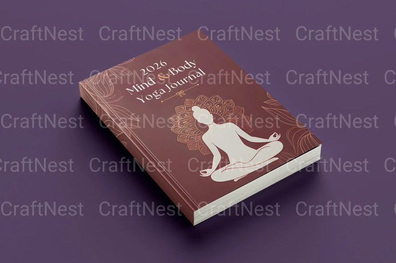 Mind Body Yoga: Enhance Wellness and Balance - CraftNest - Digital Crafting and Art