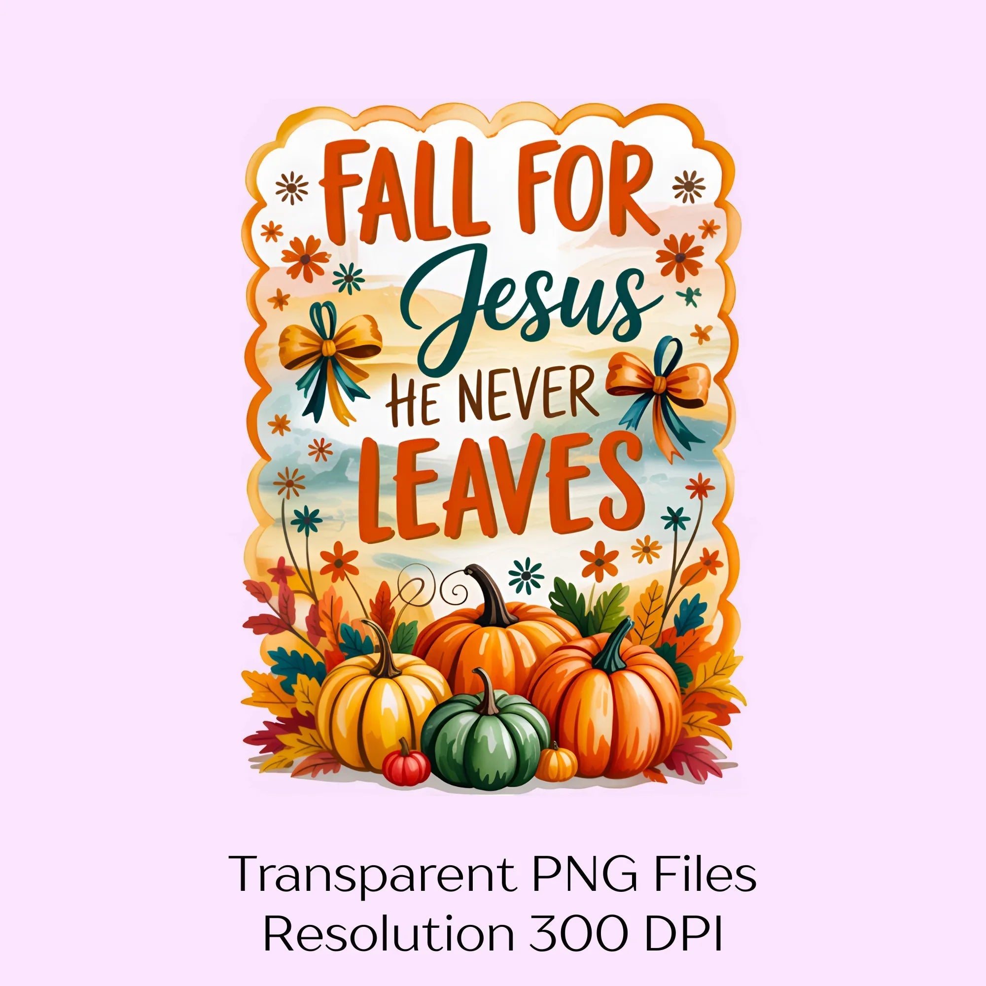 Fall for Jesus He Never Leaves Clipart Bundle - CraftNest - Digital Crafting and Art