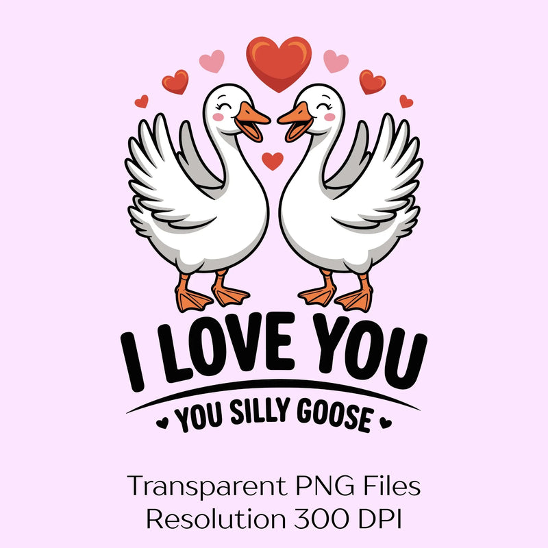 Love You Silly Goose Clipart Bundle - CraftNest - Digital Crafting and Art