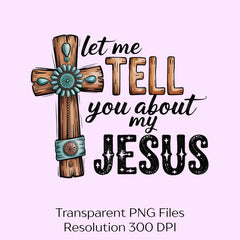 Let Me Tell You About My Jesus Clipart Bundle - CraftNest - Digital Crafting and Art