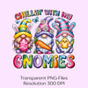 Chillin With My Gnomies Clipart Bundle
