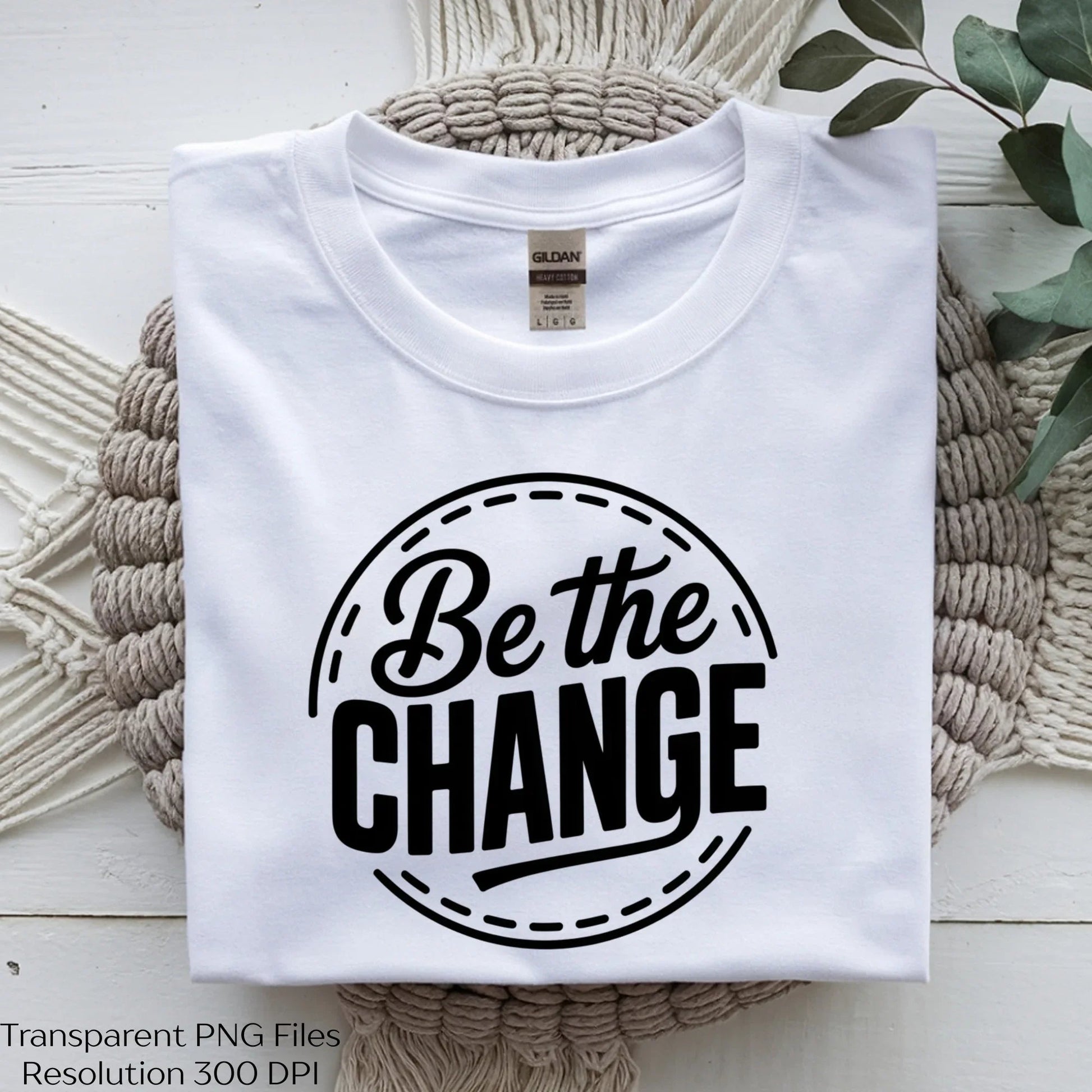 Be The Change Inspirational Tee SVG Bundle - CraftNest - Digital Crafting and Art