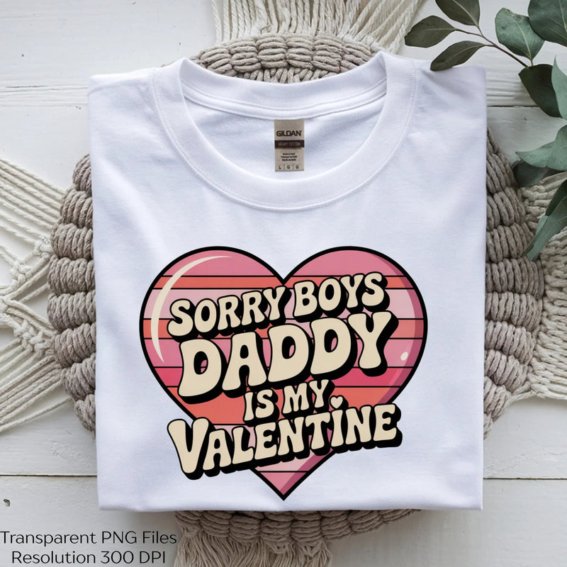 Sorry Boys Daddy Is My Valentine Clipart Bundle - CraftNest - Digital Crafting and Art