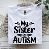 My Sister Is Autism Shirt SVG Bundle