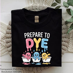 Prepare To Dye Funny Easter Shirt Clipart Bundle - CraftNest - Digital Crafting and Art