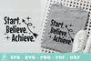 Motivational SVG Bundle: Start, Believe, Achieve