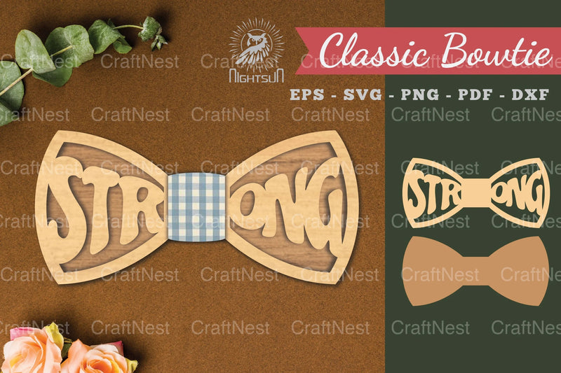 Strong Laser Cut Bowtie SVG Bundle - CraftNest - Digital Crafting and Art