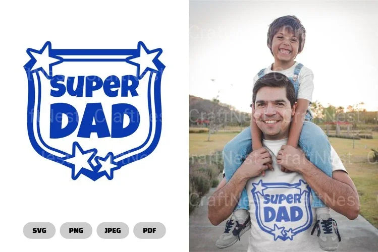 Super Dad SVG Bundle - CraftNest - Digital Crafting and Art