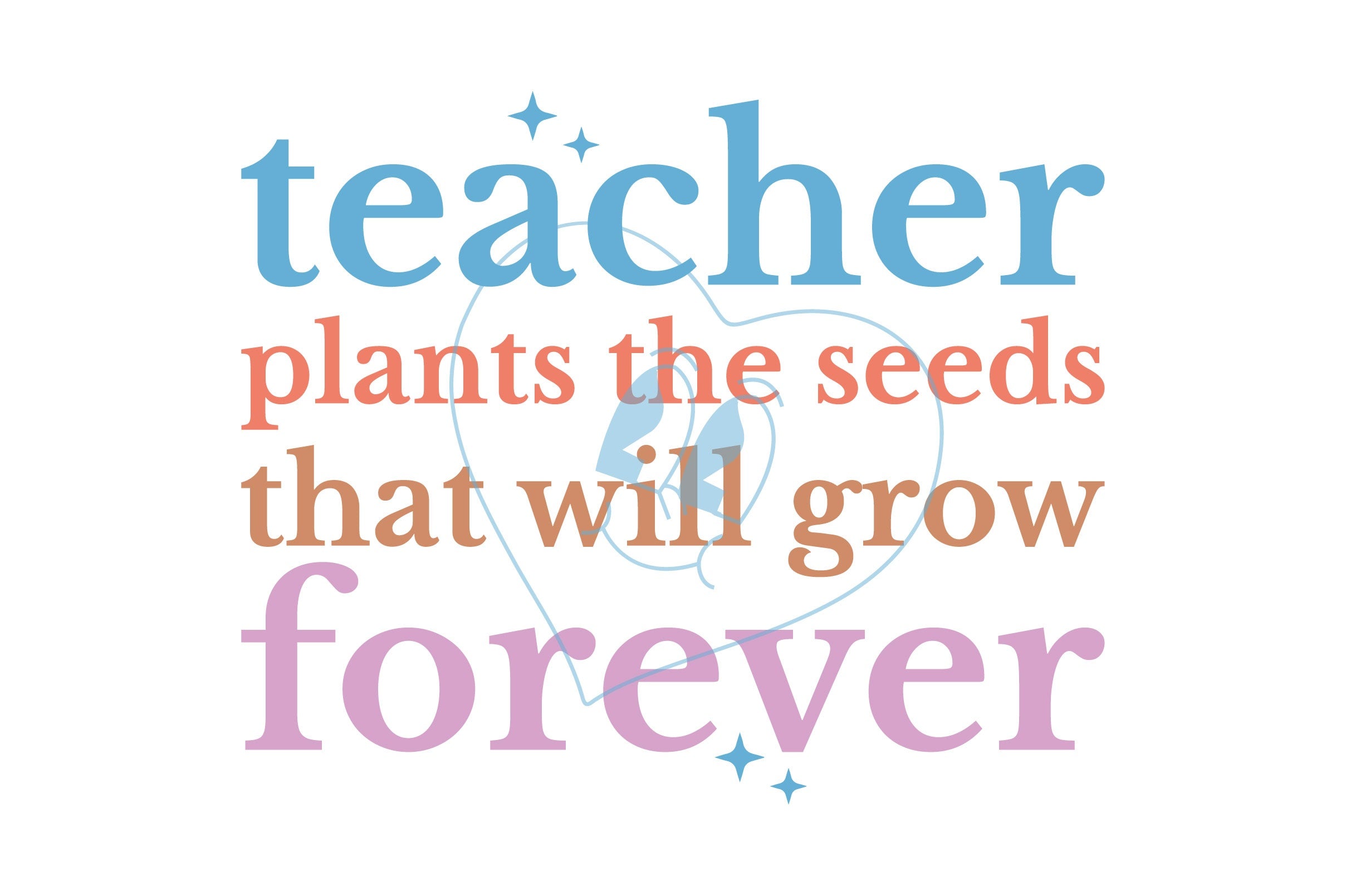 Teacher Plants The Seeds That Will Grow Forever SVG Bundle